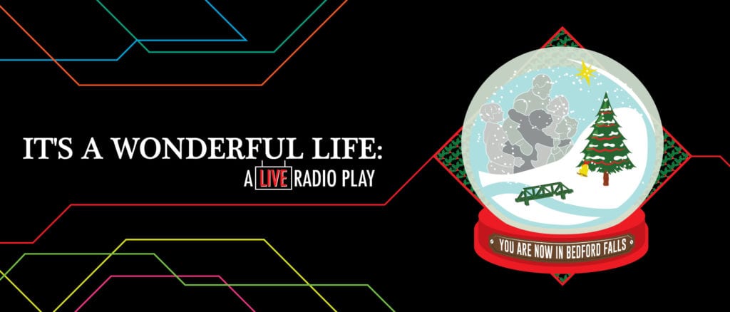 It's a Wonderful Life: A Live Radio Play - Artists Repertory Theatre